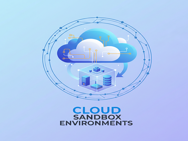 Cloud Sandbox Environments